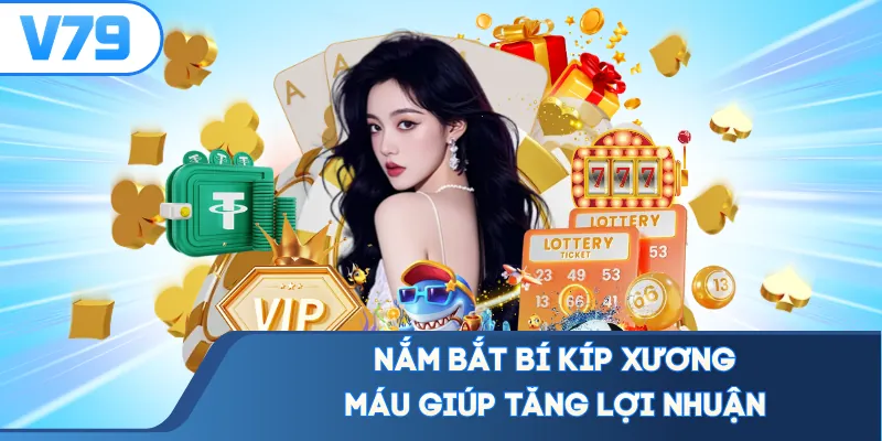 Nắm bắt bí kíp xương máu giúp tăng lợi nhuận