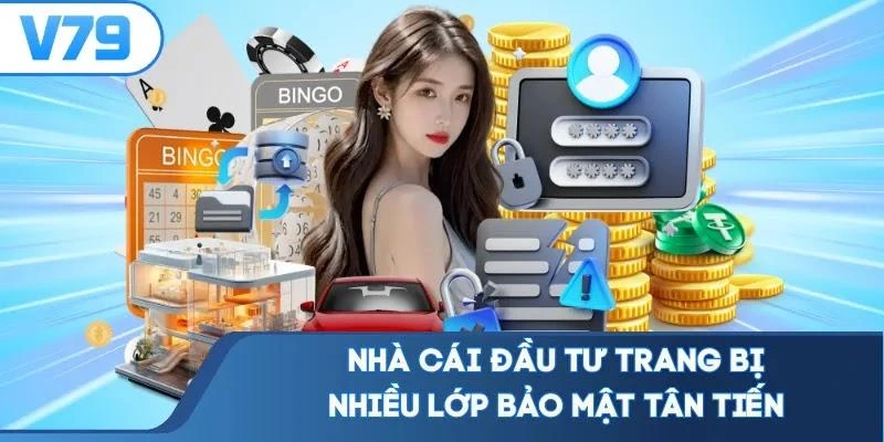 Nhà cái đầu tư trang bị nhiều lớp bảo mật tân tiến