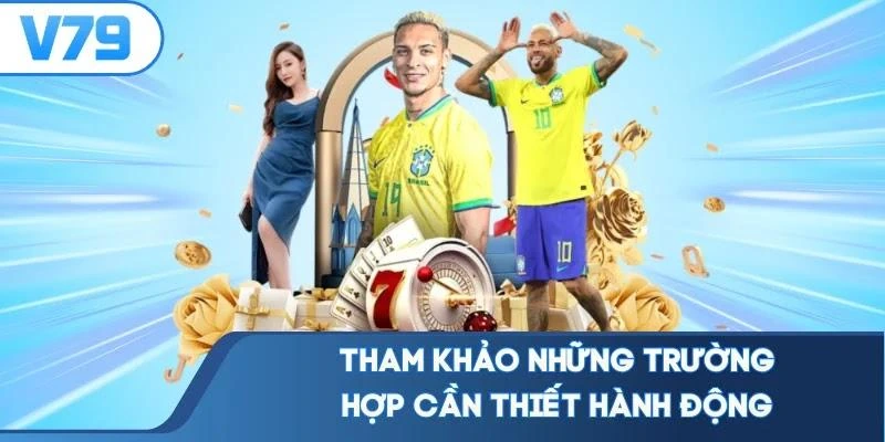 tham-khao-nhung-truong-hop-can-thiet-hanh-dong Tham khảo những trường hợp cần thiết hành động